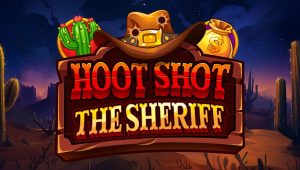 Hoot Shot the Sheriff slot gameplay featuring Sheriff’s Badge symbols and Wild West design by Hacksaw