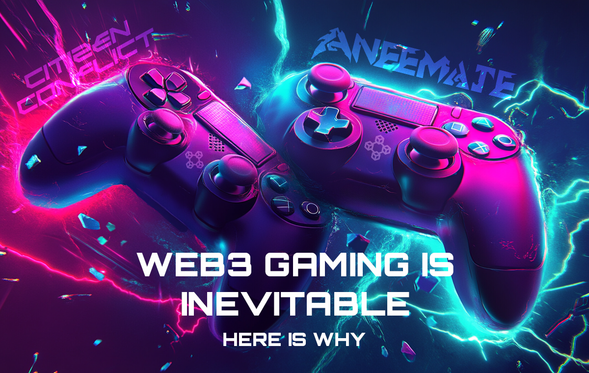 Web3 Gaming Is Inevitable; Here’s Why